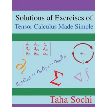 Solutions of Exercises of Tensor Calculus Made Simple