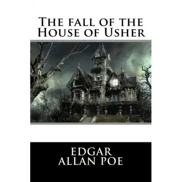 The Fall of the House of Usher