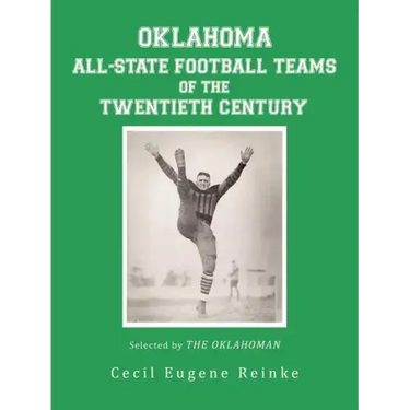 Oklahoma All-State Football Teams of the Twentieth Century, Selected by the Oklahoman