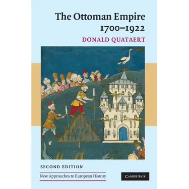 The Ottoman Empire, 1700-1922 2ed
