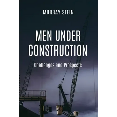 Men Under Construction: Challenges and Prospects