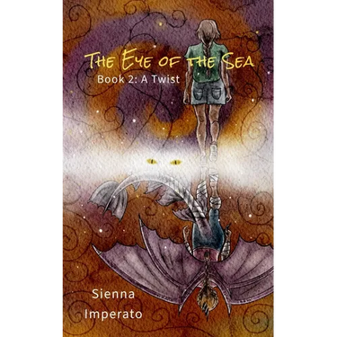 The Eye of the Sea: Book 2: A Twist