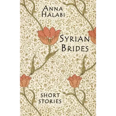 Syrian Brides: Short Stories