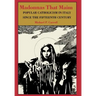 Madonnas That Maim: Popular Catholicism in Italy Since the Fifteenth Century