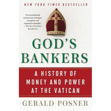 God's Bankers: A History of Money and Power at the Vatican