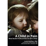 A Child in Pain: What Health Professionals Can Do to Help