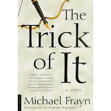 The Trick of It