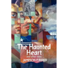 The Haunted Heart and Other Tales