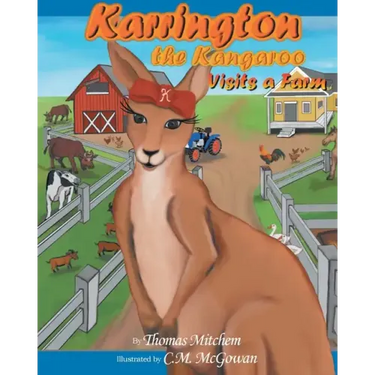 Karrington the kangaroo Visits a Farm
