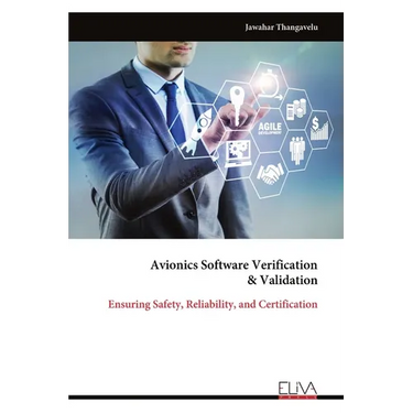 Avionics Software Verification & Validation: Ensuring Safety, Reliability, and Certification