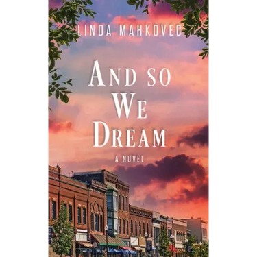 And So We Dream