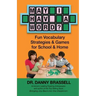 May I Have a Word?: Fun Vocabulary Strategies & Games for School & Home