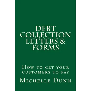 Debt Collection Letters & Forms: How to get your customers to pay