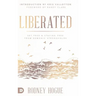 Liberated: Set Free and Staying Free from Demonic Strongholds