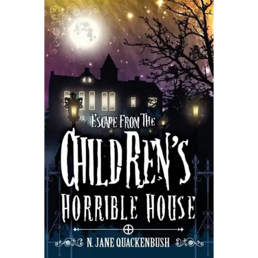 Escape From The Children's Horrible House