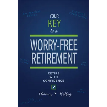 Your Key to a Worry-Free Retirement: Retire with Confidence