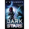 A Light in the Dark (Dark Stars Book 2)
