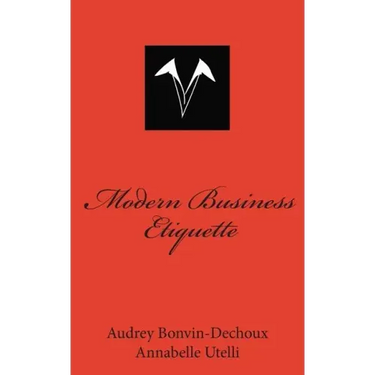 Modern Business Etiquette: What is expected of you professionally