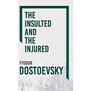 The Insulted and the Injured