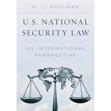 U.S. National Security Law: An International Perspective