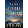 Voice for the Voiceless: Over Seven Decades of Struggle with China for My Land and My People