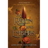 Of Reign and Embers