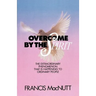 Overcome by the Spirit