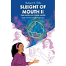 Sleight of Mouth Volume II: How Words Change Worlds