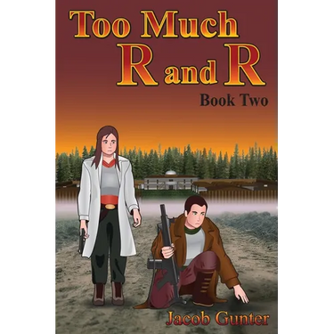 Too Much R and R Book Two (Color)