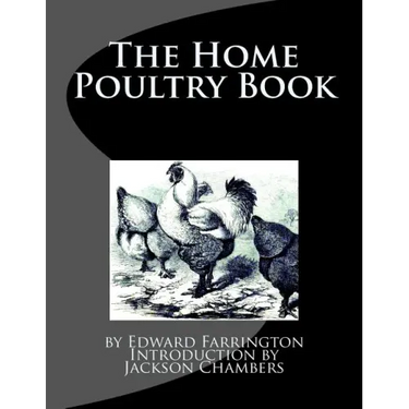 The Home Poultry Book