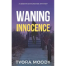 Waning Innocence