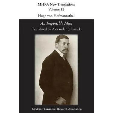 Hugo von Hofmannsthal, 'An Impossible Man'
