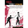 Red Is Not the Only Color: Contemporary Chinese Fiction on Love and Sex Between Women, Collected Stories