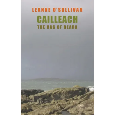 Cailleach: The Hag of Beara