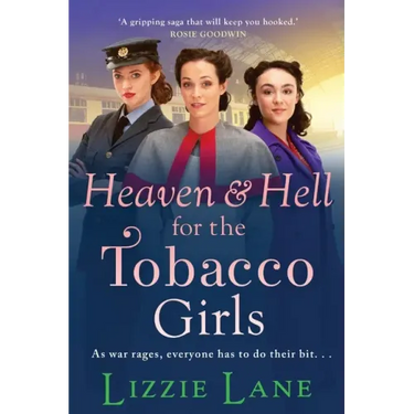 Heaven and Hell for the Tobacco Girls