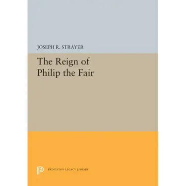 The Reign of Philip the Fair