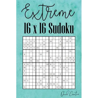 Extreme 16 x 16 Sudoku: Hard 16 x 16 Sudoku featuring 55 HARD Sudoku Puzzles and Answers Teal Cover