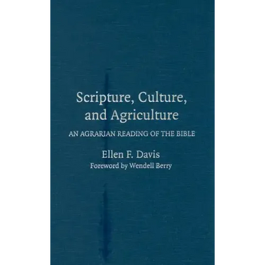 Scripture, Culture, and Agriculture
