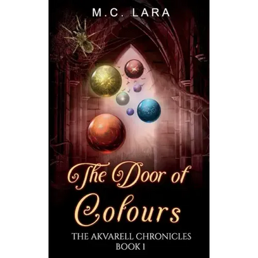 The Door of Colours: The Akvarell Chronicles - Book 1