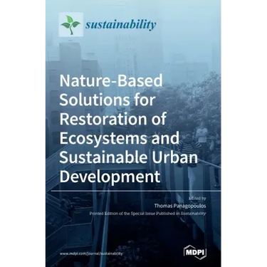 Nature-Based Solutions for Restoration of Ecosystems and Sustainable Urban Development