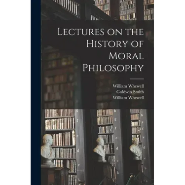 Lectures on the History of Moral Philosophy