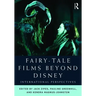 Fairy-Tale Films Beyond Disney: International Perspectives