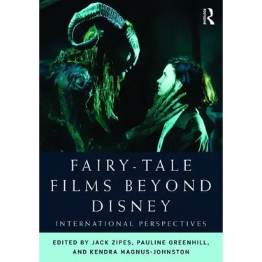 Fairy-Tale Films Beyond Disney: International Perspectives