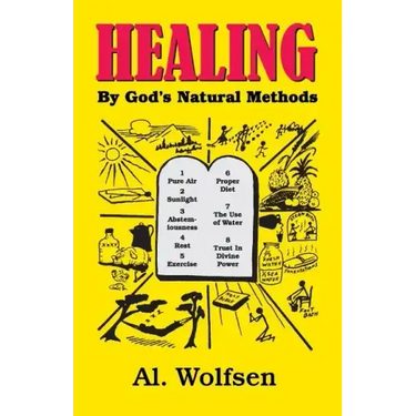 Healing by God's Natural Methods