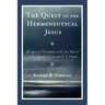 The Quest of the Hermeneutical Jesus: The Impact of Hermeneutics on the Jesus Research of John Dominic Crossan and N.T. Wright