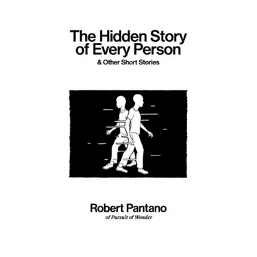 The Hidden Story of Every Person: & Other Short Stories