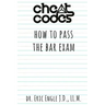 "Cheat Codes": How to Pass the Bar Exam