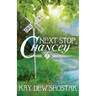 Next Stop, Chancey