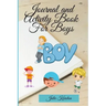 Journal and Activity Book for Boys: Activity Book for your Boy Interactive Journal and Daily Activities for Kids Journal for Mother and Son
