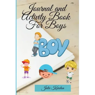Journal and Activity Book for Boys: Activity Book for your Boy Interactive Journal and Daily Activities for Kids Journal for Mother and Son